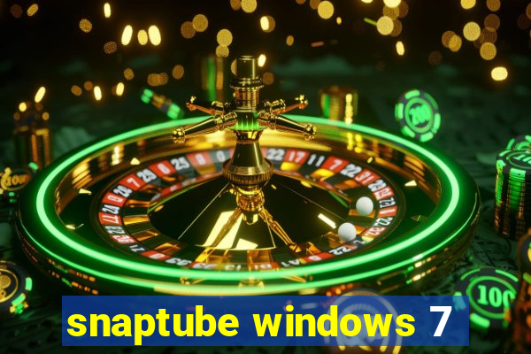 snaptube windows 7
